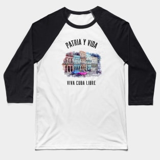 PATRIA Y VIDA - VIVA CUBA LIBRE DE DICTADURA Baseball T-Shirt